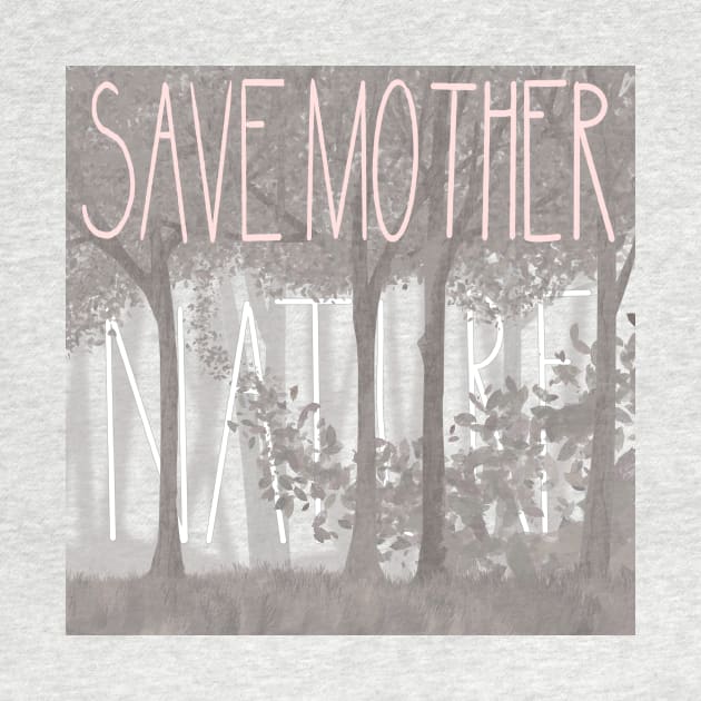 Save Mother Nature by Yofka